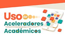 Uso de Aceleradores Académicos