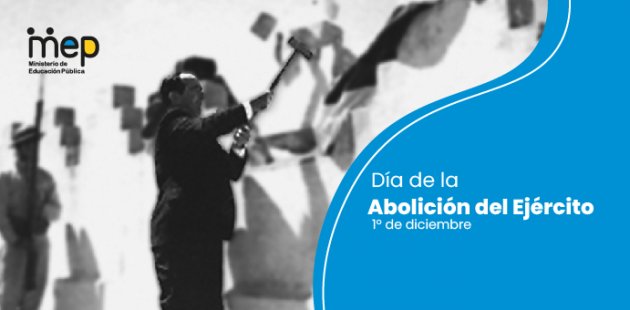  Día de la Abolición del Ejército 1º de diciembre.