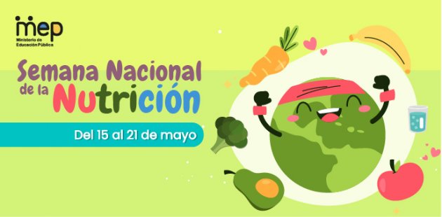 Semana Nacional de la Nutrición Del 15 al 21 de mayo