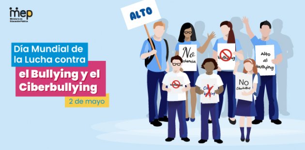 Día Internacional contra el Bullying y Ciberbullying, 2 de mayo.