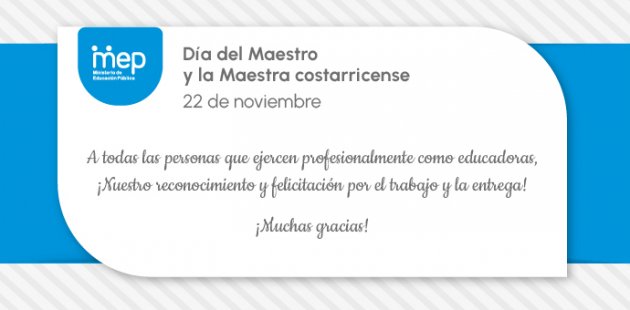 22 de noviembre, Día del maestro y la maestra costarricense. 