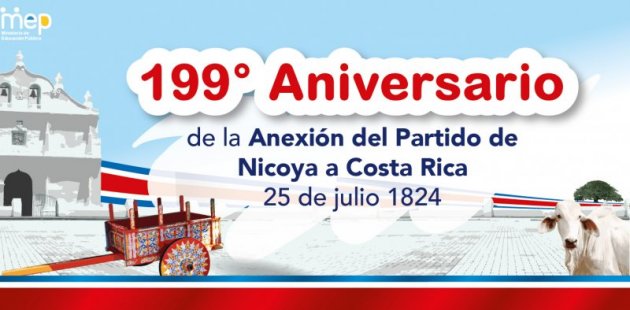 199° Aniversario de la Anexión del Partido de Nicoya a Costa Rica