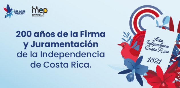 200 años de la  Firma y Juramentación de la Independencia de Costa Rica.
