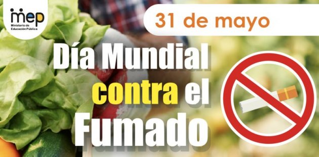 31 de mayo, Día Mundial Sin Tabaco