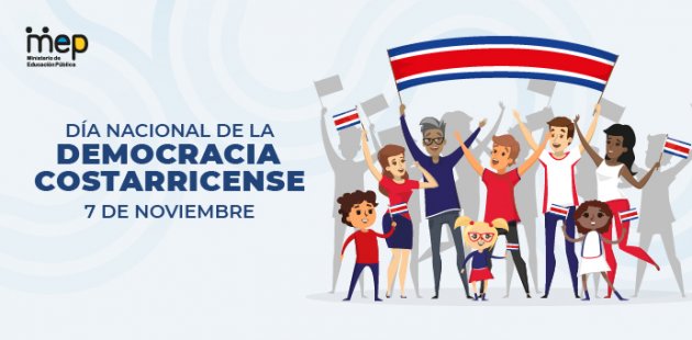 Día Nacional de la  Democracia Costarricense 7 de noviembre