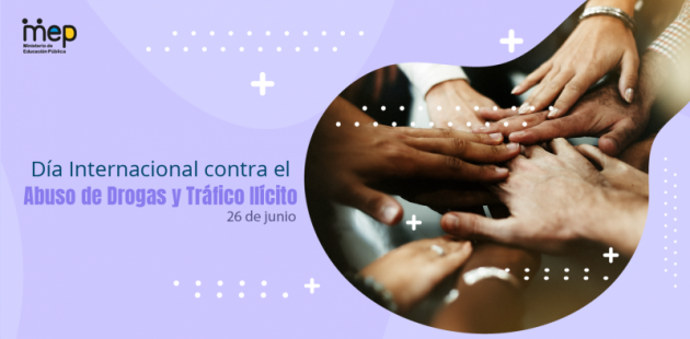 26 de junio, Día Internacional contra el Abuso de Drogas y el Tráfico Ilícito