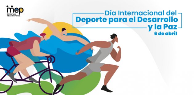 6 de abril, Día Internacional del Deporte para el Desarrollo y La Paz