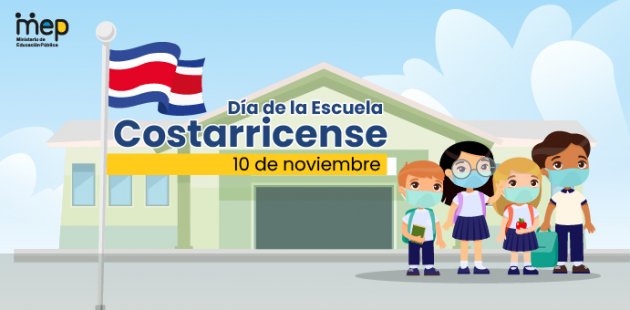 10 de noviembre,  Día de la Escuela Costarricense.