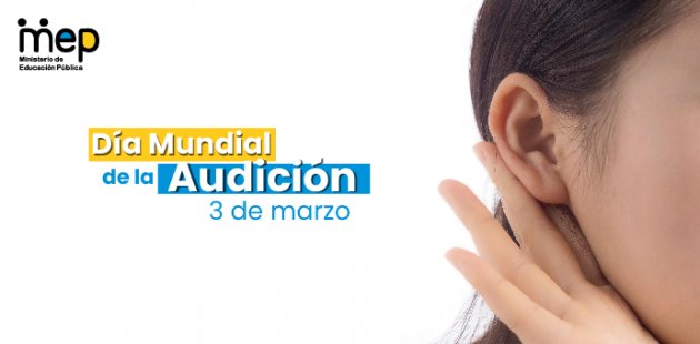 03 de marzo, Día Mundial de la Audición. 
