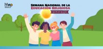 Semana Nacional de la Educación Religiosa, del 5 al 11 de junio.