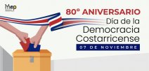 80° Aniversario del Día de la Democracia Costarricense, 7 de noviembre. 