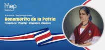Declaratoria como Benemérita de la Patria: Francisca “Pancha” Carrasco Jiménez 