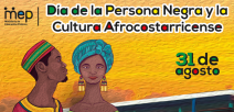 31 de agosto, Día de la Persona Negra y la Cultura Afrocostarricense