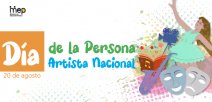 20 de agosto, Día de la Persona Artista Nacional