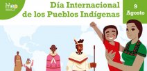9 de agosto, Día Internacional de los Pueblos Indígenas