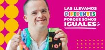 “LAS LLEVO DIFERENTES, PORQUE SOMOS IGUALES”