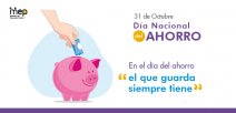 Afiche digital menciona que el 31 de octubre también es el día Mundial de ahorro