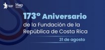 173° Aniversario de la Fundación de la República de Costa Rica, 31 de agosto