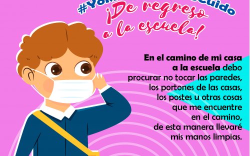 Al salir de la escuela para mi casa, debo lavarme las manos con agua y jabón
