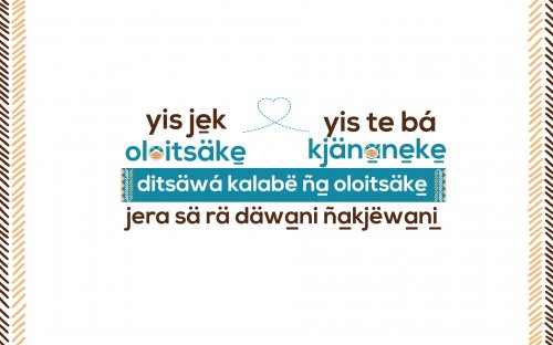 yis je̱k oloitsäke̱, yis te bá kjäna̱ne̱ke̱, ditsäwá kalabë ́ña̱ oloitsäk
