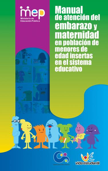 Portada del Manual de Atención del embarazo y maternidad en personas menores de edad insertas en el sistema educativo